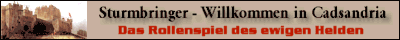 Sturmbringer - Willkommen in Cadsandria